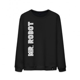 Мужской свитшот хлопок с принтом Мистер Робот в городе Новоалтайск, 100% хлопок |  | mr. robot | мистер робот | сериал | фильм | хакер | элиот | эллиот