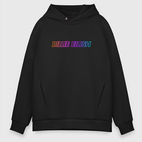 Мужское худи Oversize хлопок с принтом Billie Eilish (Неон) в городе Новоалтайск, френч-терри — 70% хлопок, 30% полиэстер. Мягкий теплый начес внутри —100% хлопок | боковые карманы, эластичные манжеты и нижняя кромка, капюшон на магнитной кнопке | bilie | billi | billie | eilish | eillish | elish | ellish | айлиш | алиш | били | билли | эйлиш | элиш