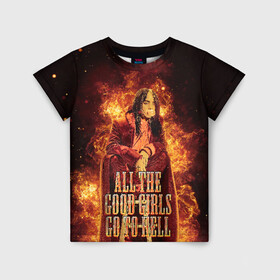 Детская футболка 3D с принтом All The Good Girls Go To Hell в городе Новоалтайск, 100% гипоаллергенный полиэфир | прямой крой, круглый вырез горловины, длина до линии бедер, чуть спущенное плечо, ткань немного тянется | billie | billie eilish | eilish | girls | good | hell | айлиш | билли | билли айлиш | надписи | надпись