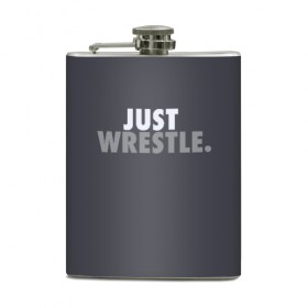 Фляга с принтом Just wrestle. в городе Новоалтайск, металлический корпус | емкость 0,22 л, размер 125 х 94 мм. Виниловая наклейка запечатывается полностью | freestyle | just | wrestle | wrestling | борись | борцовское | борцы | борьба | вольная | вольники | греко римская | девиз | лозунг | просто борись