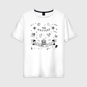 Женская футболка хлопок Oversize с принтом The Hatters в городе Новоалтайск, 100% хлопок | свободный крой, круглый ворот, спущенный рукав, длина до линии бедер
 | hatters | hatters группа | the hatters | the hatters 2019 | the hatters обложка | the hatters танцы | музыченко юрий шляпники | полная шляпа | полная шляпа the hatters | шляпники | юрий музыченко