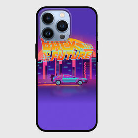 Чехол для iPhone 13 Pro с принтом Назад в будущее в городе Новоалтайск,  |  | back to the future | delorean | dmc | hotlinemimai | outrun | retrowave | synth | synthwave | делориан | мода | неоновые | ретро | светящиеся | стиль | фантастика | фильм