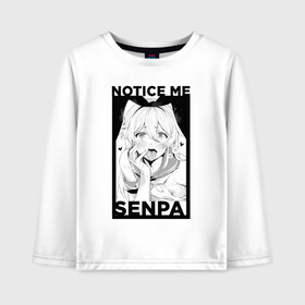 Детский лонгслив хлопок с принтом Notice Me Senpai в городе Новоалтайск, 100% хлопок | круглый вырез горловины, полуприлегающий силуэт, длина до линии бедер | ahegao | anime | girl | girls | hikky | kawaii | kowai | senpai | waifu | yandre | аниме | ахегао | вайфу | девушка | кавай | кун | семпай | сенпай | тян