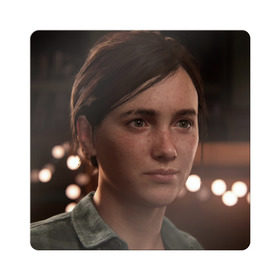 Магнит виниловый Квадрат с принтом The Last Of Us 2 в городе Новоалтайск, полимерный материал с магнитным слоем | размер 9*9 см, закругленные углы | Тематика изображения на принте: the last of us | the last of us 2 | the last of us part 2 | персонаж | элли