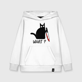 Детская толстовка хлопок с принтом What cat в городе Новоалтайск, 100% хлопок | Круглый горловой вырез, эластичные манжеты, пояс, капюшен | cat | kitten | knife | what | кот | котёнок | кошка | кровь | нож | что