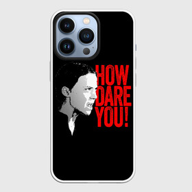 Чехол для iPhone 13 Pro с принтом How Dare You в городе Новоалтайск,  |  | girl | girls | greta | greta thunberg | world | активист | активистка | грета | грета тунберг | девочка | защита | земля | знаменитости | знаменитость | климат
