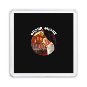 Магнит 55*55 с принтом Honk Honk I am Goose в городе Новоалтайск, Пластик | Размер: 65*65 мм; Размер печати: 55*55 мм | Тематика изображения на принте: angry goose | goose | honk | гусь | злой гусь | хонк