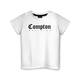 Детская футболка хлопок с принтом Compton west side в городе Новоалтайск, 100% хлопок | круглый вырез горловины, полуприлегающий силуэт, длина до линии бедер | Тематика изображения на принте: compton | west side | вест сайд | вестсайд | западная сторона | западное побережье | калифорния | комптон | лос анджелес | надпись | реп | реперская | рэп