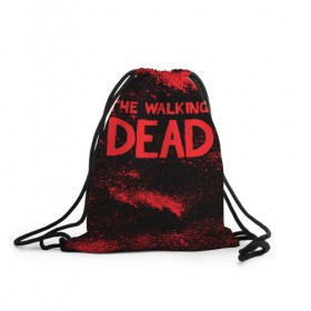 Рюкзак-мешок 3D с принтом The Walking Dead в городе Новоалтайск, 100% полиэстер | плотность ткани — 200 г/м2, размер — 35 х 45 см; лямки — толстые шнурки, застежка на шнуровке, без карманов и подкладки | amc | carol | daryl | dixon | michonne | negan | reaction | rick | season 10 | twd | zombies | диксон | дэрил | зомби | мертвецы | мишонн | неган | реакция | рик | ходячие
