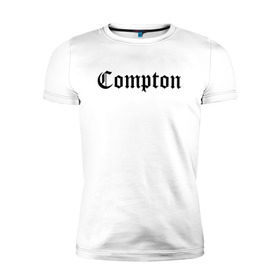 Мужская футболка премиум с принтом COMPTON в городе Новоалтайск, 92% хлопок, 8% лайкра | приталенный силуэт, круглый вырез ворота, длина до линии бедра, короткий рукав | 