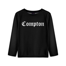 Детский лонгслив 3D с принтом COMPTON в городе Новоалтайск, 100% полиэстер | длинные рукава, круглый вырез горловины, полуприлегающий силуэт
 | compton | dj yella | dr. dre | eazy e | ice cube | mc ren | n.w.a | nwa | straight outta compton | west side | западная сторона | комптон
