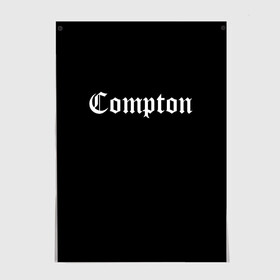 Постер с принтом COMPTON в городе Новоалтайск, 100% бумага
 | бумага, плотность 150 мг. Матовая, но за счет высокого коэффициента гладкости имеет небольшой блеск и дает на свету блики, но в отличии от глянцевой бумаги не покрыта лаком | compton | dj yella | dr. dre | eazy e | ice cube | mc ren | n.w.a | nwa | straight outta compton | west side | западная сторона | комптон