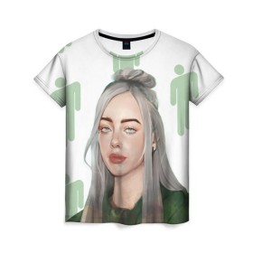 Женская футболка 3D с принтом BILLIE EILISH в городе Новоалтайск, 100% полиэфир ( синтетическое хлопкоподобное полотно) | прямой крой, круглый вырез горловины, длина до линии бедер | bad guy | billie | eilish | ocean eyes | айлиш | билли | девушка | певица | эйлиш