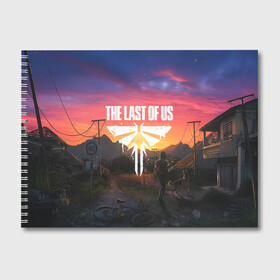 Альбом для рисования с принтом THE LAST OF US в городе Новоалтайск, 100% бумага
 | матовая бумага, плотность 200 мг. | cicadas | fireflies | naughty dog | the last of us | the last of us part 2 | джоэл | последние из нас | цикады | элли