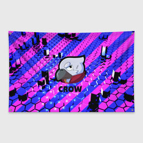 Флаг-баннер с принтом Brawl Stars CROW в городе Новоалтайск, 100% полиэстер | размер 67 х 109 см, плотность ткани — 95 г/м2; по краям флага есть четыре люверса для крепления | android | brawl stars | crow | games | leon | mobile game | stars | ворон | игры | леон | мобильные игры