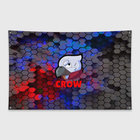 Флаг-баннер с принтом Brawl Stars CROW в городе Новоалтайск, 100% полиэстер | размер 67 х 109 см, плотность ткани — 95 г/м2; по краям флага есть четыре люверса для крепления | android | brawl stars | crow | games | leon | mobile game | stars | ворон | игры | леон | мобильные игры