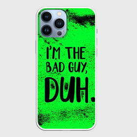 Чехол для iPhone 13 Pro Max с принтом Im the bad guy, duh в городе Новоалтайск,  |  | Тематика изображения на принте: at | billie | don’t | eilish | electronic | eyes | me | music | ocean | pirate | smile | synthpop | usa | айлиш | билли | музыка | пайрэт | синти поп | сша | электронная | электропоп