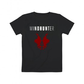 Детская футболка хлопок с принтом Mindhunter в городе Новоалтайск, 100% хлопок | круглый вырез горловины, полуприлегающий силуэт, длина до линии бедер | hunter | mind | mindhunter | netflix | мозг | охотник | охотник за разумом | разум | сериал