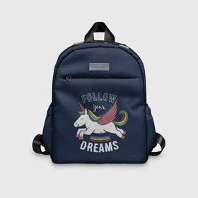 Детский рюкзак 3D с принтом Unicorn. Follow your Dreams в городе Новоалтайск, 100% полиэстер | лямки с регулируемой длиной, сверху петелька, чтобы рюкзак можно было повесить на вешалку. Основное отделение закрывается на молнию, как и внешний карман. Внутри дополнительный карман. По бокам два дополнительных кармашка | Тематика изображения на принте: care | dream | fantasy | horn | horse | magic | night | rainbow | star | stars | unicorn | единорог | звезда | звезды | инрог | конь | лошадь | магия | мечта | ночь | радуга | рог | фантастика | фентези