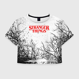 Женская футболка Crop-top 3D с принтом STRANGER THINGS | ОЧЕНЬ СТРАННЫЕ ДЕЛА в городе Новоалтайск, 100% полиэстер | круглая горловина, длина футболки до линии талии, рукава с отворотами | stranger things | очень странные дела