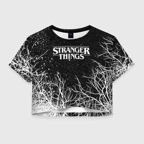 Женская футболка Crop-top 3D с принтом STRANGER THINGS | ОЧЕНЬ СТРАННЫЕ ДЕЛА в городе Новоалтайск, 100% полиэстер | круглая горловина, длина футболки до линии талии, рукава с отворотами | 11 | stranger things | одди | одиннадцатая | очень странные дела | сериалы