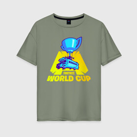 Женская футболка хлопок Oversize с принтом WORLD CUP FORTNITE в городе Новоалтайск, 100% хлопок | свободный крой, круглый ворот, спущенный рукав, длина до линии бедер
 | 11 сезон | 2 часть | cup | fort | fortnite | fortnite 2 | season 11 | world | worldcup | битва | ворлд | кап | королевская | форт | фортнайт