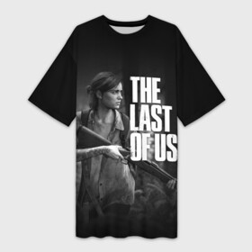 Платье-футболка 3D с принтом THE LAST OF US 2 ELLIE | ОДНИ ИЗ НАС 2 ЭЛЛИ в городе Новоалтайск,  |  | cicadas | fireflies | naughty dog | the last of us | the last of us part 2 | джоэл | последние из нас | цикады | элли
