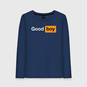 Женский лонгслив хлопок с принтом Good Boy в городе Новоалтайск, 100% хлопок |  | good boy | hub | надписи | надпись | прикольные | хороший мальчик