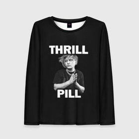 Женский лонгслив 3D с принтом Thrill pill в городе Новоалтайск, 100% полиэстер | длинные рукава, круглый вырез горловины, полуприлегающий силуэт | pill | thrill | thrill pill | пилл | тимур самедов | трилл | трилл пилл