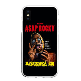 Чехол для iPhone XS Max матовый с принтом BABUSHKA BOI в городе Новоалтайск, Силикон | Область печати: задняя сторона чехла, без боковых панелей | aap | aap rocky | asap | asap rocky | babushka | babushka boi | babushka boy