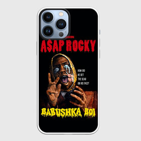 Чехол для iPhone 13 Pro Max с принтом BABUSHKA BOI в городе Новоалтайск,  |  | Тематика изображения на принте: aap | aap rocky | asap | asap rocky | babushka | babushka boi | babushka boy