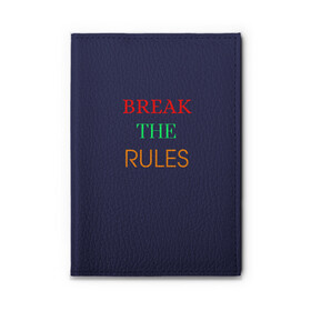 Обложка для автодокументов с принтом Break the rules в городе Новоалтайск, натуральная кожа |  размер 19,9*13 см; внутри 4 больших “конверта” для документов и один маленький отдел — туда идеально встанут права | break the rules | будь собой | жиза | жизнь | нарушая правила | неформалы.