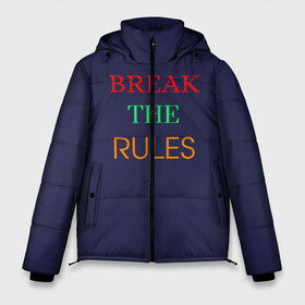 Мужская зимняя куртка 3D с принтом Break the rules в городе Новоалтайск, верх — 100% полиэстер; подкладка — 100% полиэстер; утеплитель — 100% полиэстер | длина ниже бедра, свободный силуэт Оверсайз. Есть воротник-стойка, отстегивающийся капюшон и ветрозащитная планка. 

Боковые карманы с листочкой на кнопках и внутренний карман на молнии. | break the rules | будь собой | жиза | жизнь | нарушая правила | неформалы.