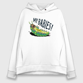Женское худи Oversize хлопок с принтом MY BABIES в городе Новоалтайск, френч-терри — 70% хлопок, 30% полиэстер. Мягкий теплый начес внутри —100% хлопок | боковые карманы, эластичные манжеты и нижняя кромка, капюшон на магнитной кнопке | 4сезон | rick and morty | мультсериал | рик и морти