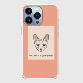 Чехол для iPhone 13 Pro с принтом Не боюсь твоего мнения в городе Новоалтайск,  |  | Тематика изображения на принте: casual | opinion | девушкам | животные | кот | котенок | котик | сфинкс | уши