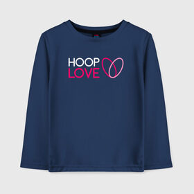 Детский лонгслив хлопок с принтом Hoop Love logo white в городе Новоалтайск, 100% хлопок | круглый вырез горловины, полуприлегающий силуэт, длина до линии бедер | fire show | hoop | hoop dance | hooping | hula hoop | обруч | огненное шоу | танец с обручем | хула хуп | хулахуп