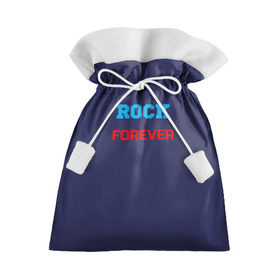 Подарочный 3D мешок с принтом Rock Forever (РОК Навсегда) 1 в городе Новоалтайск, 100% полиэстер | Размер: 29*39 см | rock | рок | рок вечен | рок навсегда | фанат рока