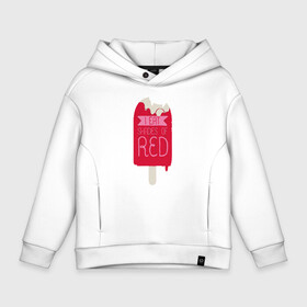 Детское худи Oversize хлопок с принтом I Eat Shades Of Red в городе Новоалтайск, френч-терри — 70% хлопок, 30% полиэстер. Мягкий теплый начес внутри —100% хлопок | боковые карманы, эластичные манжеты и нижняя кромка, капюшон на магнитной кнопке | Тематика изображения на принте: adventure time | dsgnosadchaya | i eat shades of red | ice cream | время приключений | пендлтон уорд