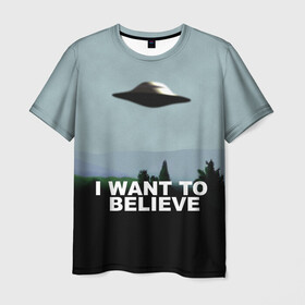 Мужская футболка 3D с принтом I WANT TO BELIEVE. в городе Новоалтайск, 100% полиэфир | прямой крой, круглый вырез горловины, длина до линии бедер | i want to believe | space | ufo | галактика | космос | нло | пришельцы | хотелось бы верить