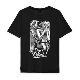 Мужская футболка хлопок Oversize с принтом Dont Blink, Доктор Кто в городе Новоалтайск, 100% хлопок | свободный крой, круглый ворот, “спинка” длиннее передней части | doctor who | dont blink | time lord | weeping angels | доктор | доктор кто | не моргай | плачущие ангелы | плачущий ангел | повелитель времени