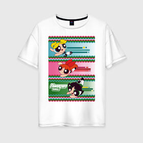 Женская футболка хлопок Oversize с принтом Powerpuff girls в городе Новоалтайск, 100% хлопок | свободный крой, круглый ворот, спущенный рукав, длина до линии бедер
 | cn_2004759_994956 | power puff girls | vdpartat | крутые девчонки | супер крошки