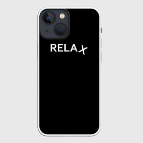Чехол для iPhone 13 mini с принтом Relax 1 в городе Новоалтайск,  |  | relax | английские | буддизм | дзен | иностранные | надпись | отдых | пофигизм | расслабон | расслабься | релакс | черные