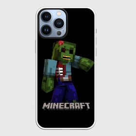 Чехол для iPhone 13 Pro Max с принтом MINECRAFT ЗОМБИ в городе Новоалтайск,  |  | Тематика изображения на принте: game | minecraft | блоки | зомби | игра | квадраты | компьютерная игра | крипер | майнкрафт