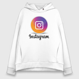 Женское худи Oversize хлопок с принтом INSTAGRAM в городе Новоалтайск, френч-терри — 70% хлопок, 30% полиэстер. Мягкий теплый начес внутри —100% хлопок | боковые карманы, эластичные манжеты и нижняя кромка, капюшон на магнитной кнопке | insta | instagram | instagramm | social | видео | инста | инстаграм | инстаграмм | приложение | социальная сеть | фото