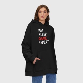 Худи SuperOversize хлопок с принтом Eat sleep game repeat в городе Новоалтайск, 70% хлопок, 30% полиэстер, мягкий начес внутри | карман-кенгуру, эластичная резинка на манжетах и по нижней кромке, двухслойный капюшон
 | bf | cod | cs go | dota 2 | eat sleep game repert | esgr | gamer | games | lol | mem | memes | pc | ps3 | ps4 | wow | xbox | ешь спи играй повтори | игра | игрок | игры | мем | мемы