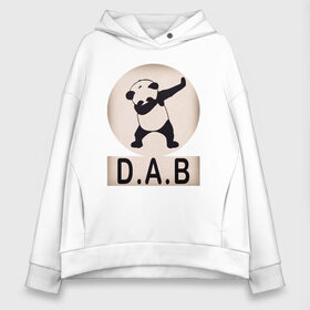 Женское худи Oversize хлопок с принтом DAB Panda в городе Новоалтайск, френч-терри — 70% хлопок, 30% полиэстер. Мягкий теплый начес внутри —100% хлопок | боковые карманы, эластичные манжеты и нижняя кромка, капюшон на магнитной кнопке | best | dab | dabbig | dance | freedom | hip hop | music | panda | rap | даб | даббинг | животные | крутой | лучший | медведь | музыка | панда | рэп | рэпер | свобода | танец | хип хоп