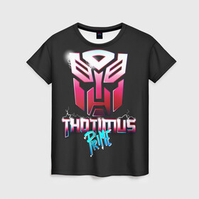 Женская футболка 3D с принтом Трансформеры Thotimus Prime в городе Новоалтайск, 100% полиэфир ( синтетическое хлопкоподобное полотно) | прямой крой, круглый вырез горловины, длина до линии бедер | bumblebee | transformers | автоботы | бамблби | мегатрон | оптимус прайм | роботы | трансформеры
