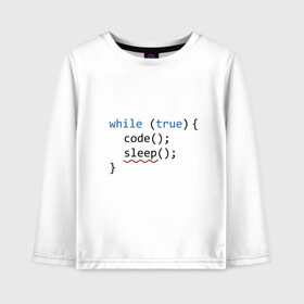Детский лонгслив хлопок с принтом Code - sleep в городе Новоалтайск, 100% хлопок | круглый вырез горловины, полуприлегающий силуэт, длина до линии бедер | c | c++ | code | coder | computer | hacker | java | programm | tag | жизнь | код | кодер | программа | программист | сон | хакер | хочу спать