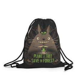 Рюкзак-мешок 3D с принтом Plant a tree Save the forest в городе Новоалтайск, 100% полиэстер | плотность ткани — 200 г/м2, размер — 35 х 45 см; лямки — толстые шнурки, застежка на шнуровке, без карманов и подкладки | Тематика изображения на принте: anime | hayao miyazaki | japanese | meme | miyazaki | piano | studio ghibli | tokyo | totoro | гибли | котобус | мой | сосед | сусуватари | тонари | тоторо | хаяо миядзаки