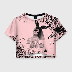 Женская футболка Crop-top 3D ARIANA GRANDE.: в городе Новоалтайск, 100% полиэстер | круглая горловина, длина футболки до линии талии, рукава с отворотами | ariana grande | k bye for now | nickelodeon | американская актриса | ари | ариана | ариана гранде | ариана гранде бутера | грандес | королевы крика | селена гомез